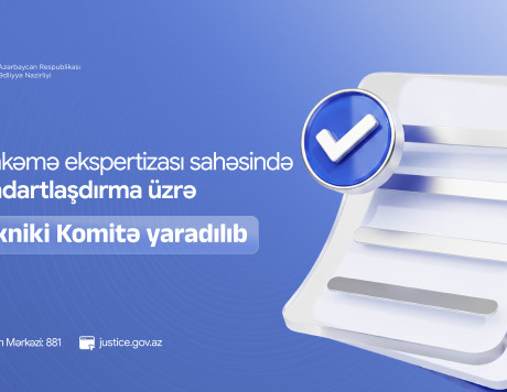 Məhkəmə ekspertizası sahəsində standartlaşdırma üzrə Texniki Komitə yaradılıb